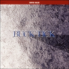 Buck-Tick - Super Value