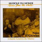 Nass El Ghiwane - Chants Gnawa Du Maroc