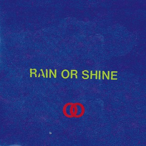 Rain Or Shine (CDS)