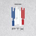 Pentatonix - Ptx