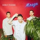 Scarlet Pleasure - Mirage