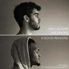 5 Good Reasons (With Raz Simone) (EP)
