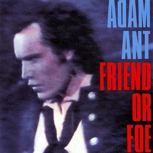Friend Or Foe (Remastered 1990)