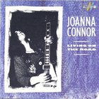Joanna Connor - Living On The Road