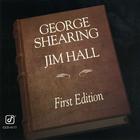 George Shearing - First Edition (With Jim Hall) (Reissued 1992)