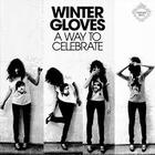 Winter Gloves - A Way To Celebrate