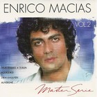 Enrico Macias - Master Serie Vol. 2