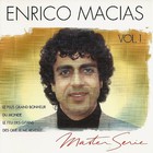 Enrico Macias - Master Serie Vol. 1