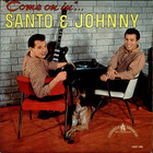 Santo & Johnny - Come On In (Vinyl)