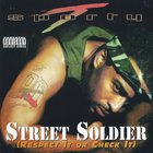 Sporty T - Street Soldier (Respect It Or Check It)