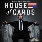 House Of Cards: Season 1 (Music From The Netflix Original Series)