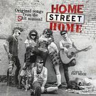 Home Street Home: Original Songs From The Shit Musical