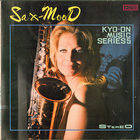 Satoru Oda - Sax Mood: Kyo-On Music Series 5 (With Art Pops Orchestra) (Vinyl)