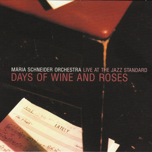 Live At The Jazz Standard - Days Of Wine And Roses