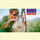 Rainer - Worried Spirits