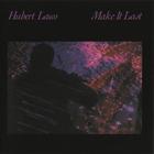 Hubert Laws - Make It Last (Remastered 2013)