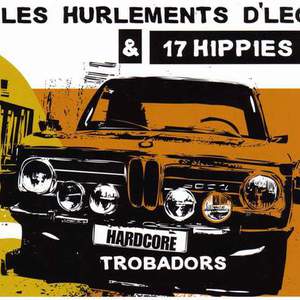 Hardcore Trobadors (With Les Hurlements D'leo)