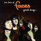 Faces - The Best Of Faces Good Boys