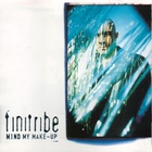 Finitribe - Mind My Make-Up (CDS)