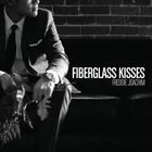 Freddie Joachim - Fiberglass Kisses