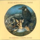 Hard Rope And Silken Twine (Remastered 1994)