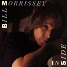 Bill Morrissey - Inside
