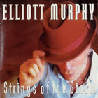 Elliott Murphy - Strings Of The Storm CD1