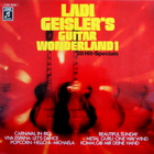 Ladi Geisler - Guitar Wonderland 1 (Vinyl)