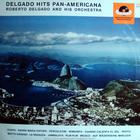 Roberto Delgado - Delgado Hits Pan-Americana (Vinyl)