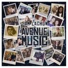 Sam Lachow - Avenue Music (EP)