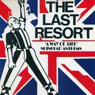 The Last Resort - A Way Of Life - Skinhead Anthems