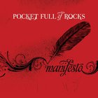 Pocket Full Of Rocks - Manifesto
