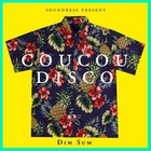 Dim Sum - Coucou Disco (EP)