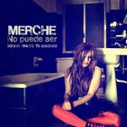 Merche - No Puede Ser (CDS)