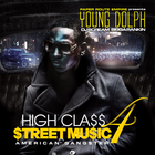 Young Dolph - High Class Street Music 4 (American Gangster)