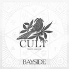 Bayside - Cult White Edition