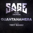 Sage The Gemini - Guantanamera (CDS)