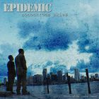 Epidemic - Monochrome Skies