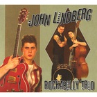 John Lindberg Trio - John Lindberg Rockabilly Trio