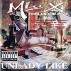 Mia X - Unlady Like