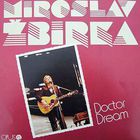 Miro Žbirka - Doctor Dream