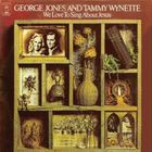 George Jones & Tammy Wynette - We Love To Sing About Jesus (Vinyl)