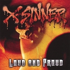 X-Sinner - Loud And Proud