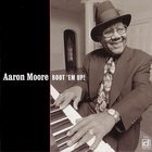 Aaron Moore - Boot 'Em Up