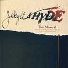 Original Broadway Cast - Jekyll & Hyde - The Musical