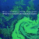 Pete Namlook & Bill Laswell - Psychonavigation