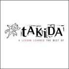 Takida - A Lesson Learned (The Best Of) CD1