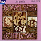 The Boswell Sisters - It's The Girls!