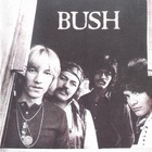 Bush - Bush (Vinyl)