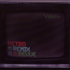Retro Remix Revue - Retro Remix Revue Volume 1